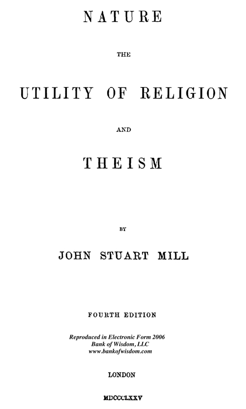 Nature the Utility of Religion and Theism.